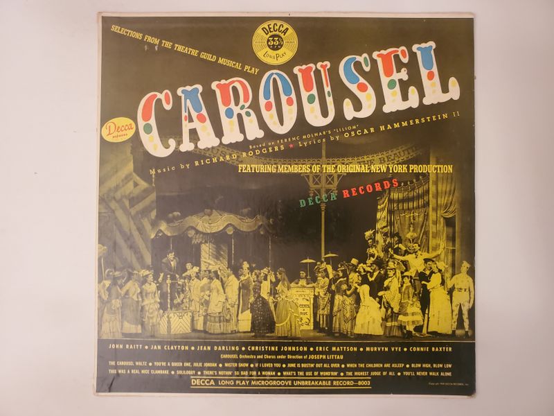 Members of the Original New York Production (Music by Richard Rodgers, Lyrics by Oscar Hammerstein II) Carousel (Selections from the Theatre Guild Musical Play) vinyl record